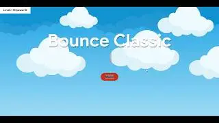 Bounce Classic Using Javascript & HTML
