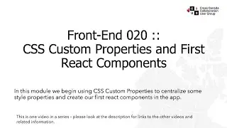 Front-End Dev 020 :: CSS Custom Properties and First React Components
