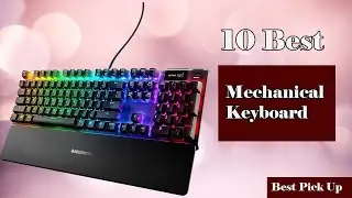 ✅ 10 Best Mechanical Keyboard New Model 2022