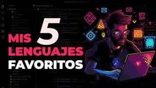 Mis 5 Lenguajes de programación favoritos
