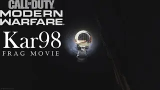 [Call of Duty: Modern Warfare] Forgive Me - Kar98 Run and Gun Fragmovie 1080p