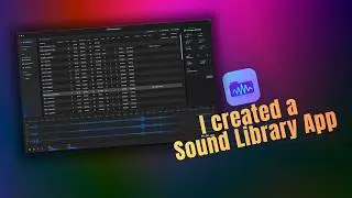 Sound Library Explorer - Idea To Implementation