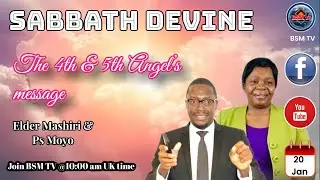 THE 4TH AND 5TH ANGEL’S MESSAGE