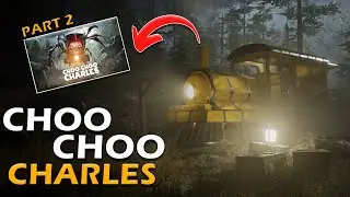 CHOO-CHOO CHARLES GAMEPLAY | THE HORROR TRAIN GAME | PART 2