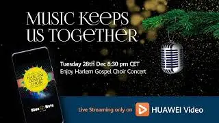 Harlem Gospel Choir @ Blue Note Milano: Live X-Mas Concert on HUAWEI Video