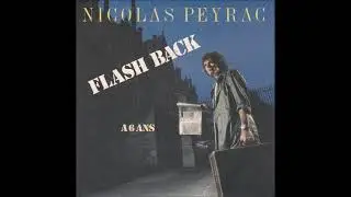 NICOLAS PEYRAC "Flashback"