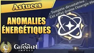 Contrer les anomalies énergétiques des donjons - 🧚Genshin impact