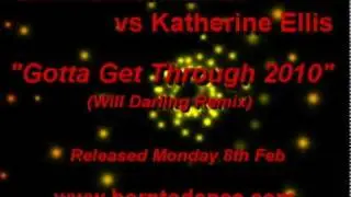 Katherine Ellis - Gotta Get Through 2010 (Will Darling Remix)