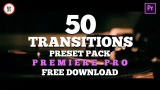 50 Free  Smooth Transitions Preset Pack for Premiere Pro. || Sam Kolder Style ||