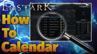 Never miss Events in Lost Ark! Calendar/Alarm Guide