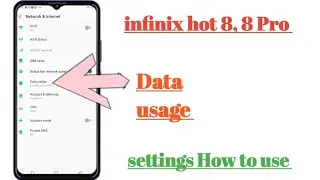 infinix hot 8, 8 Pro data usage settings features how to use