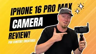 The Best Camera for Content Creators! iPhone 16 Pro Max Camera Review
