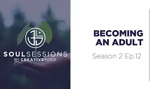 Becoming an Adult