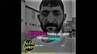 (Alfa Şarkım) Ömer Varol