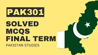 pak301 // final term // mcqs preparation // vu update
