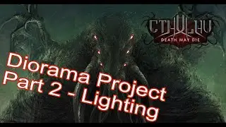 Mal's Projects: (2) Cthulhu - Diorama - Lighting the big guy