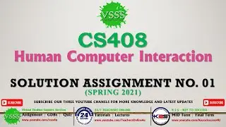 SOLUTION Assignment No. 1 (CS408 – Human Computer Interaction) Spring 2021