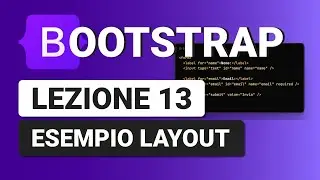 Esercizio Finale Creazione Layout - Corso Bootstrap 5 Italiano Lezione  13