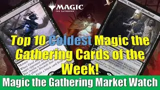 Top 10 Coldest Magic the Gathering Cards of the Week: Sorin, Imperious Bloodlord and More