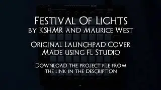 Festival Of Lights - Original Launchpad Cover - Made with FL Studio