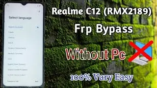 Realme c12 (RMX2189) frp bypass Tasted Solution | Google Account Remove Easy