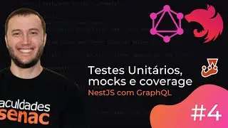 Testes unitários, mocks e cobertura de testes com Jest | NestJS com GraphQL #4