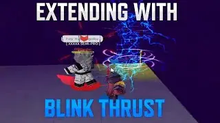 Lancer's Blink Thrust Can True Extend Now... (ABA)