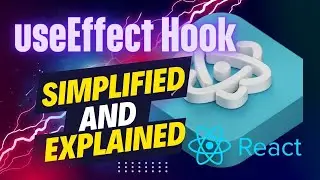 React Js- useEffect Hook | #reactjs | #reacttutorial | #reactcomponent | #useeffect | #Simplified
