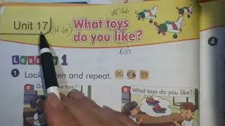 Tiếng Anh Lớp 3 Unit 17 || WHAT TOY DO YOU LIKE? Học Từ Vựng Ngữ Pháp
