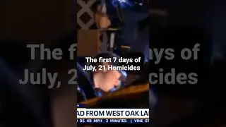 21 people murdered the first week of July, breaking a monthly record.