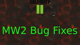 Two MW2 Bug Fixes To Fix Crashing And Not Launching!
