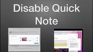 How to Disable Quick Note on macOS Monterey