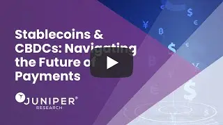 Stablecoins & CBDCs: Navigating the Future of Payments