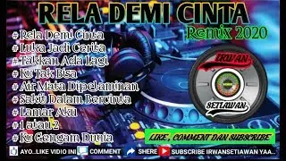 DJ RELA DEMI CINTA FULL BASS TERBARU 2020
