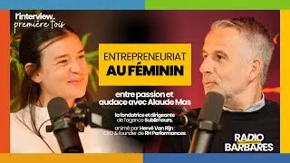 [ ITW 1ère Fois n°7 ] Entrepreneuriat au féminin : entre passion et audace avec Alaude Mas