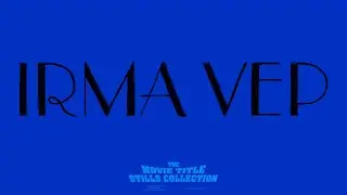 Irma Vep (2022) title sequence