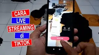 Cara Live Streaming di Tiktok untuk Pemula