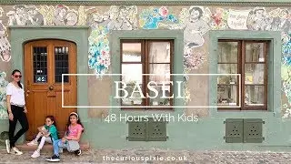 Basel, Switzerland in 48 Hours With Kids