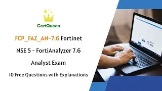 FCP_FAZ_AN-7.6 Fortinet NSE 5 - FortiAnalyzer 7.6 Analyst Exam | 10 Free Questions with Explanations