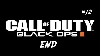 Прохождение Call Of Duty Black Ops 2 Финал