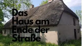 LOST PLACE: Das Haus am Ende der Straße