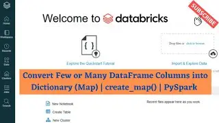 Convert DataFrame Columns Into Dictionary (Map) | create_map() | Columns to Dictionary