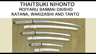 THAITSUKI NIHONTO ROIYARU SANMAI IVORY DAISHO (KATANA, WAKIZASHI AND TANTO)