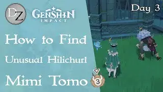 Genshin Impact - How to Find Unusual Hilichurl Day 3 | Mimi Tomo Event