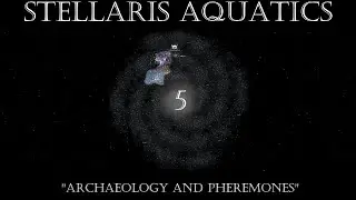 Stellaris v3.2: Aquatics | Episode 5: 