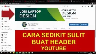 cara membuat header youtube