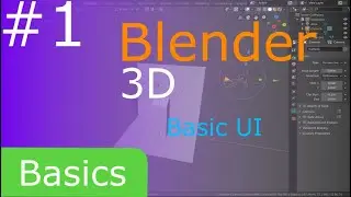 Blender Basic User Interface Tutorial | Blender 3D Basics |