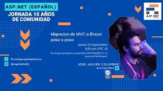 Migracion de MVC a Blazor paso a paso - Jornada 10 años Asp.Net en Español