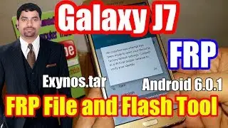 Galaxy J7 (SM-J700F) FRP/Google Account Unlock Using FRP File and Flash Tool ODIN3