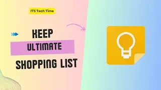 The Ultimate Shopping List, Google Keep!